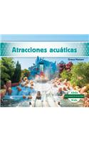 Atracciones Acuáticas (Water Rides)