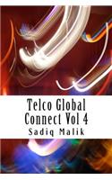 Telco Global Connect Vol 4: The Quest for Digital Telco(4 Telco Global Connect)