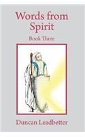 Words from Spirit - Book Three