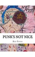 Punk's Not Nice