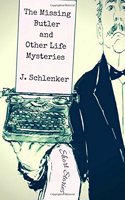 Missing Butler and Other Life Mysteries