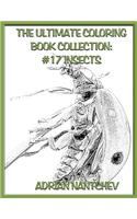 The Ultimate Coloring Book Collection #17 Insects: (17 Ultimate Coloring Book Collection)