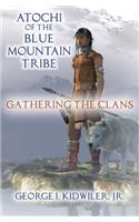 Atochi of the Blue Mountain Tribe