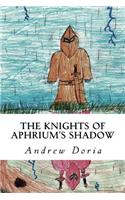 The Knights of Aphrium's Shadow