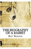 The Biography of a Rabbit