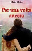Per una volta ancora