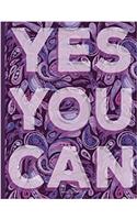 Yes You Can - Graph Paper Journal: Purple Notebook with Inspirational Quote Cover, 8.5 X 11
