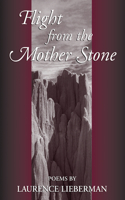 Flight from the Mother Stone