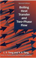 Boiling Heat Transfer And Two-Phase Flow