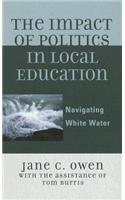 The Impact of Politics in Local Education