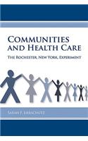 Communities and Health Care