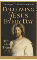 Following Jesus Every Day