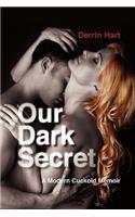 Our Dark Secret