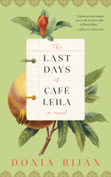 Last Days of Cafe Leila, the
