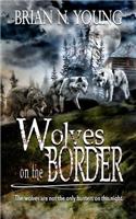 Wolves on the Border