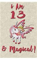 I am 13 & Magical! NoteBook