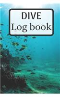 Dive journal - Diving log book 6 x 9 inches x 120 pages - Diver logbook scuba diving log book for Beginner, intermediate and experienced Diver