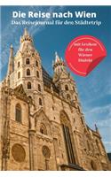 Die Reise nach Wien. Das Reisejournal für den Städtetrip.