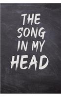 The Song in My Head Notebook on black background