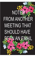 Notes From Another Meeting That Should Have Been An Email