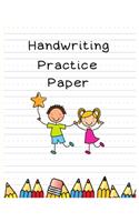 Handwriting Practice Paper: Writing Paper for kids with Dotted Lined For Kids Grades K-3