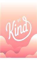 Be Kind