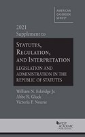 Statutes, Regulation, and Interpretation