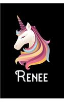 Renee: Journal (Diary, Notebook) Personalized Custom Name Unicorn Birthday Gift for Girls and Women