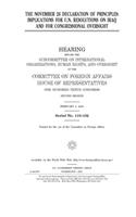 The November 26 Declaration of Principles: implications for U.N. resolutions on Iraq and for Congressional oversight
