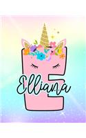 Elliana: Girls Unicorn Journal to Write In - Personalized Journal