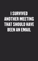 I Survived Another Meeting That Should Have Been an Email