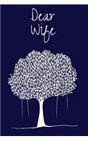 Dear Wife: Grief Journal