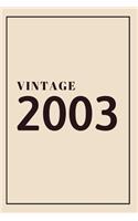 Vintage Diary: Birthday Gifts For Her. Blank Lined Paperback Journal. Original And Funny Present For Anyone Born On 2003 Year Old Women.