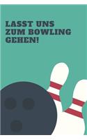 Lasst uns zum Bowling gehen