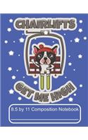 Chairlifts Get Me High 8.5 by 11 Composition Notebook