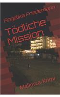 Tödliche Mission: Mallorca-Krimi