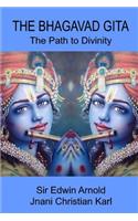 Bhagavad Gita: The Path to Divinity