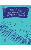 My Piano Assignment Book & Practice Record