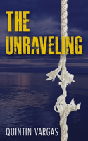 The Unraveling