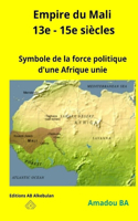 Empire du Mali (13e - 15e siècles)