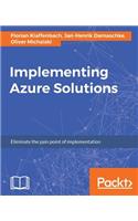 Implementing Azure Solutions