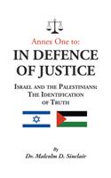 Annex One to: In Defence of Justice: Israel and the Palestinians: The Identification of Truth