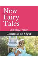 New Fairy Tales: English & French