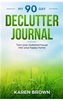 My 90 Day Declutter Journal