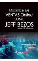 Maximice Sus Ventas Online Como Jeff Bezos