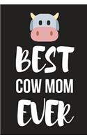 Best Cow Mom Ever