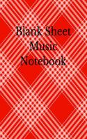 Blank Sheet Music Notebook: 12 Staff Manuscript Sheets Notation Paper for Composing for Musicians Teachers Students Songwriting Book Notebook Journal