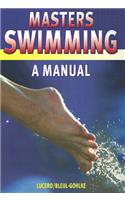 Masters Swimming: A Manual