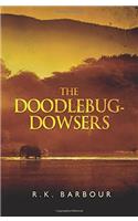 The Doodlebug-Dowsers