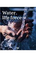 Water, Life Force